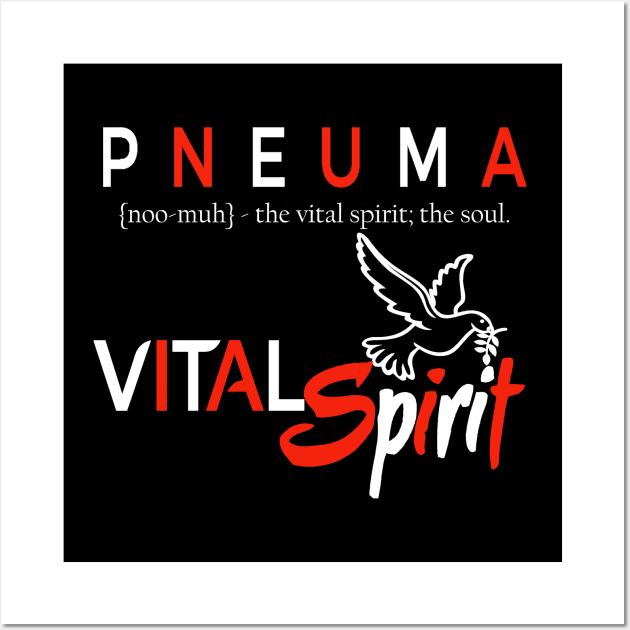 Pneuma - Vital Spirit (Breath of Life) Christian Tee Wall Art by JustToranado